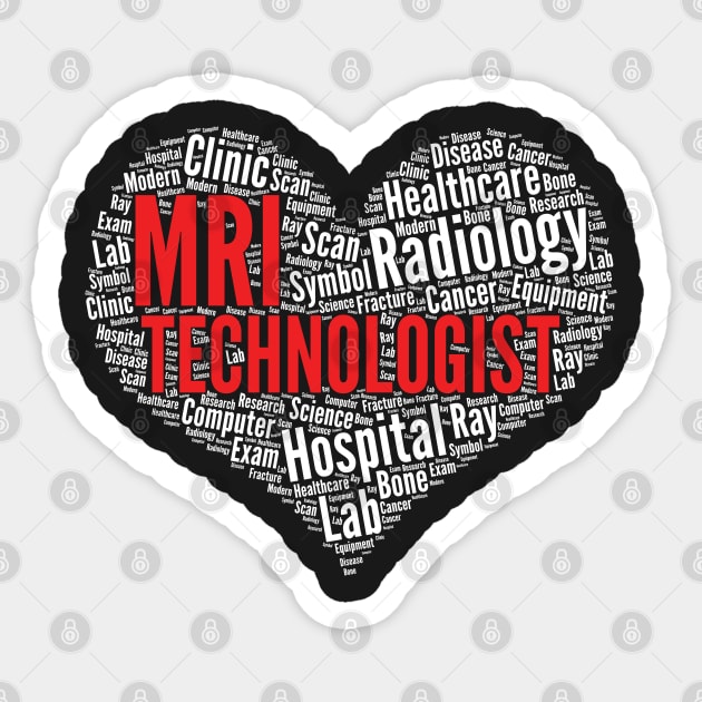 MRI technologist Heart Shape Word Cloud Design Radiology print Sticker by theodoros20